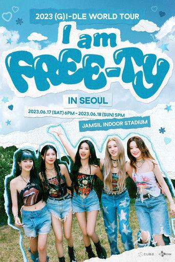 2023 (G)I-DLE World Tour: I am FREE-TY in Seoul film afişi