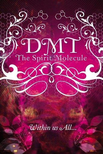 DMT: The Spirit Molecule film afişi