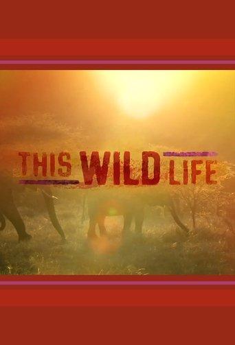 This Wild Life dizi afişi