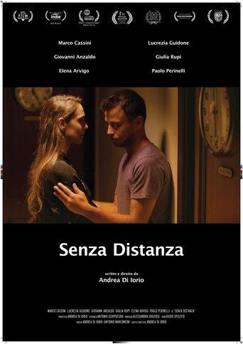 Senza distanza film afişi
