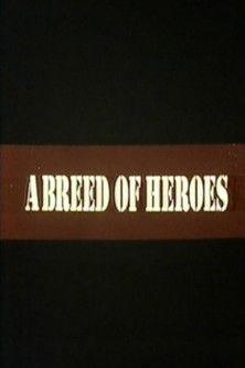 A Breed of Heroes film afişi