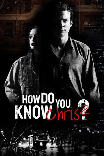 How Do You Know Chris? film afişi