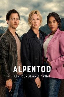 Alpentod - Ein Bergland-Krimi - Gemeinsame Ziele film afişi