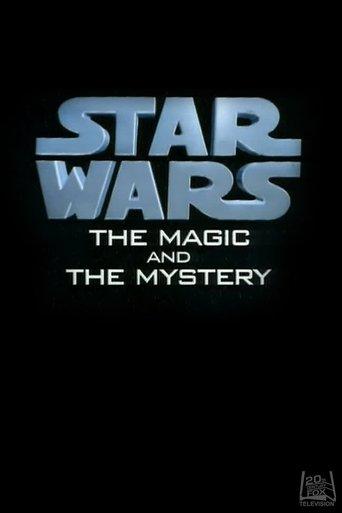 Star Wars: The Magic & the Mystery film afişi