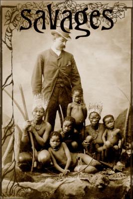 Savages: The Story of Human Zoos film afişi