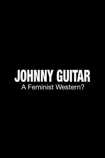 Johnny Guitar: A Feminist Western? film afişi