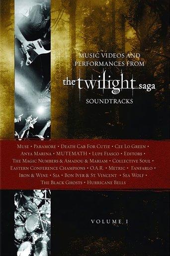 The Twilight Saga Soundtracks, Vol 1 : Music Videos and Performances film afişi