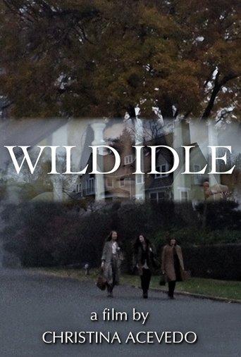 Wild Idle film afişi
