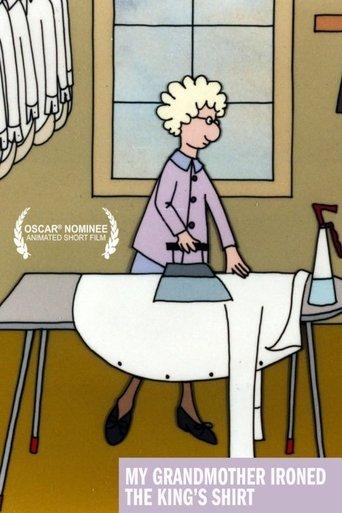 My Grandmother Ironed the King's Shirts film afişi