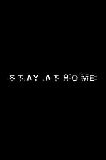Stay at Home film afişi