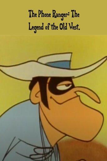 The Phone Ranger: The Legend of the Old West film afişi