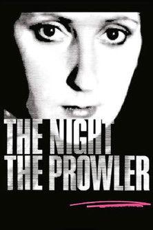 The Night, the Prowler film afişi