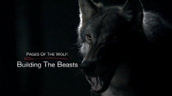 The Pages of the Wolf: Building the Beasts
