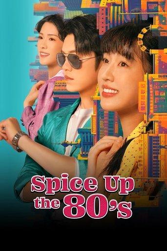 Spice Up the 80's dizi afişi