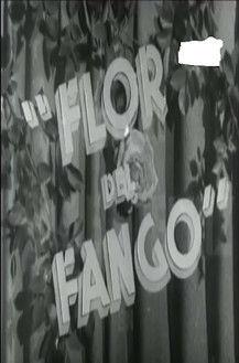 Flor de fango film afişi
