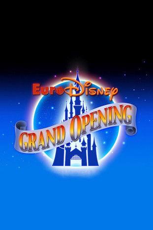 The Grand Opening of Euro Disneyland film afişi