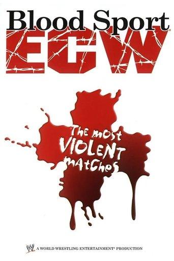ECW: Bloodsport  The Most Violent Matches film afişi