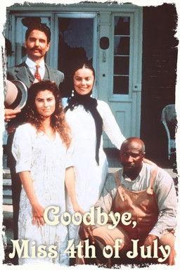 Goodbye, Miss 4th of July film afişi