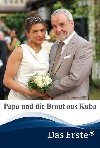 Papa und die Braut aus Kuba film afişi