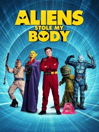 Aliens Stole My Body film afişi