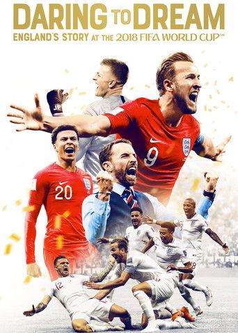 Daring to Dream: England's Story at the 2018 FIFA World Cup film afişi