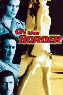 On the Border film afişi