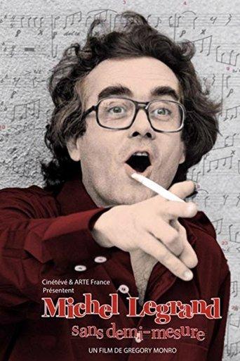 Michel Legrand, sans demi-mesure film afişi
