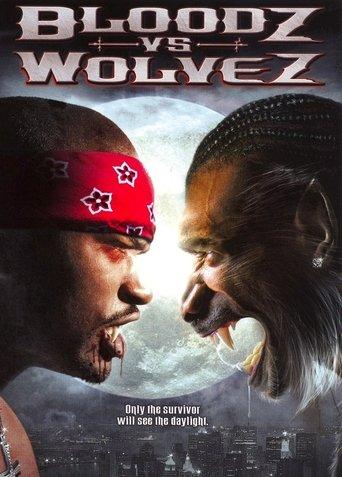 Bloodz vs. Wolvez film afişi