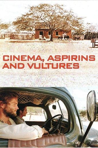 Cinema, Aspirins and Vultures film afişi