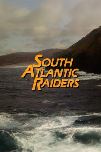 South Atlantic Raiders: Part 1 film afişi