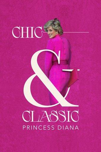 Chic & Classic: Princess Diana film afişi