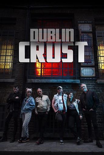 Dublin Crust film afişi