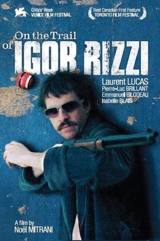 On the Trail of Igor Rizzi film afişi