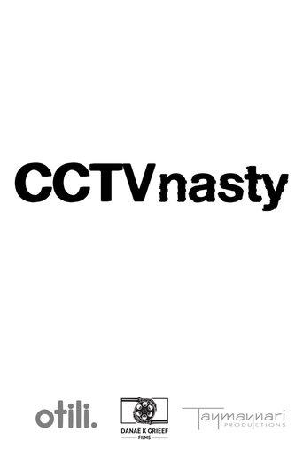 CCTV Nasty film afişi