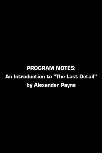 Program Notes: An Introduction To The Last Detail By Alexander Payne film afişi