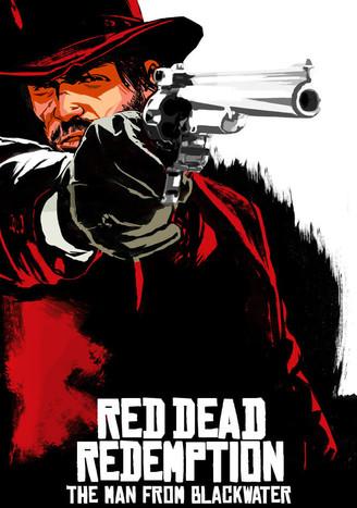 Red Dead Redemption: The Man from Blackwater film afişi