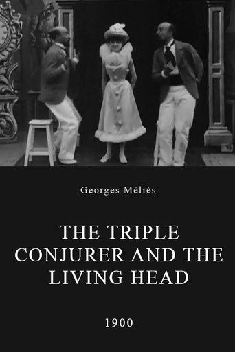 The Triple Conjurer and the Living Head film afişi