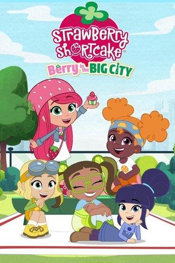 Strawberry Shortcake: Berry in the Big City dizi afişi