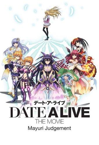 Date A Live: Mayuri Judgement film afişi