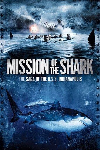 Mission of the Shark: The Saga of the U.S.S. Indianapolis film afişi