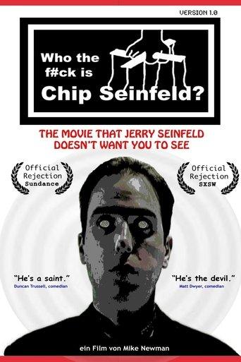 Who the F#ck Is Chip Seinfeld? film afişi