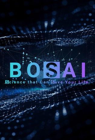BOSAI: Science that Can Save Your Life dizi afişi
