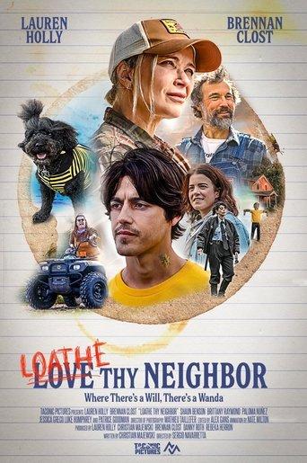 Loathe Thy Neighbor film afişi
