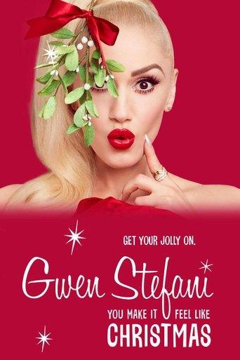 Gwen Stefani: You Make It Feel Like Christmas film afişi