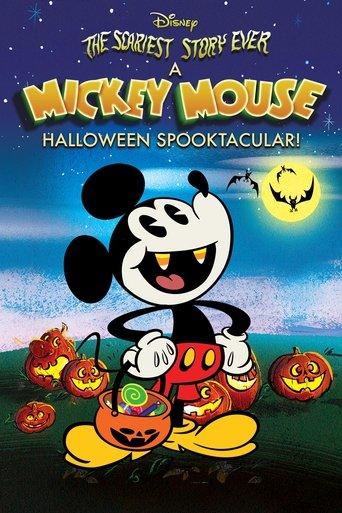 The Scariest Story Ever: A Mickey Mouse Halloween Spooktacular film afişi