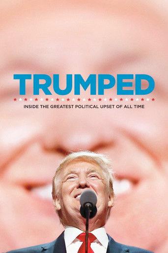 Trumped: Inside the Greatest Political Upset of All Time film afişi