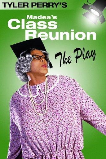 Madea's Class Reunion - The Play film afişi