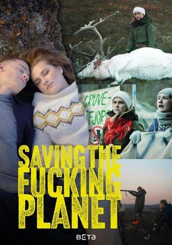 Saving the Fucking Planet dizi afişi