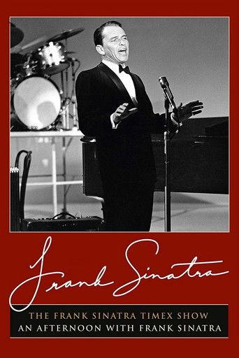The Frank Sinatra Timex Show: An Afternoon with Frank Sinatra film afişi