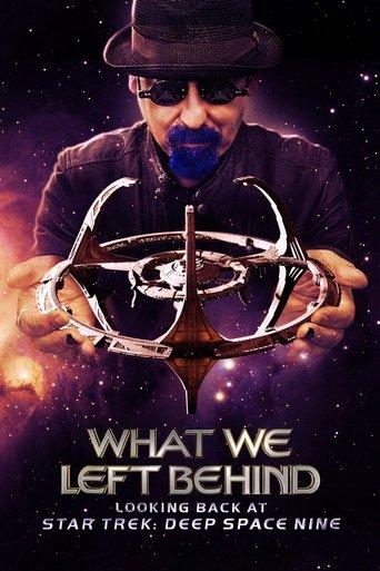What We Left Behind: Looking Back at Star Trek: Deep Space Nine film afişi